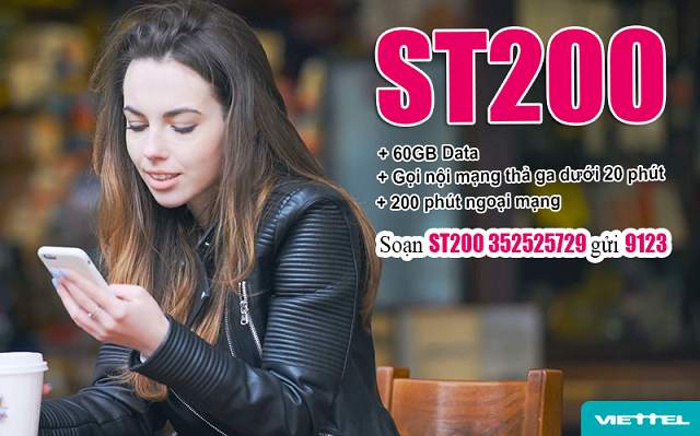 Đăng ký gói ST200 Viettel nhận 60GB & gọi thoại thả ga 30 ngày
